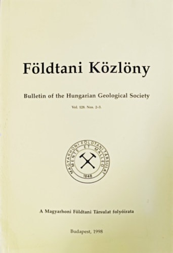 Csszr Gza  (fszerk.) - Fldtani Kzlny Vol. 128. Nos. 2-3. - Bulletin of the Hungarian Geological Society
