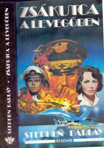 Stephen Barlay - Zskutca a levegben
