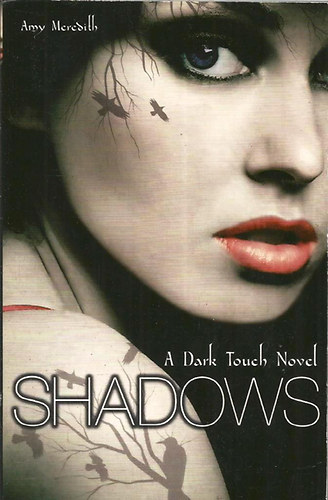 Amy Meredith - A Dark Touch Novel - Shadows
