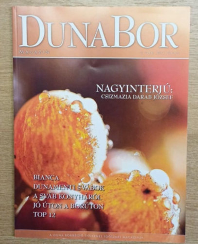 B�nyai G�bor Botond  (szerk.) - Duna Bor magazin 5. sz�m 2012. j�nius