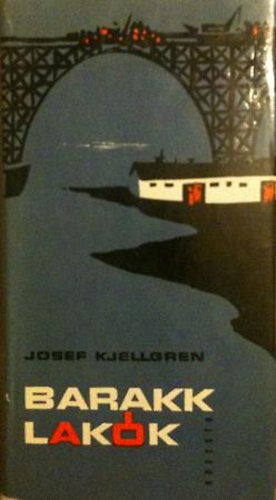 Josef Kjellgren - Barakklakk