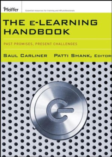 The e-Learning Handbook- Past Promises, Present Challenges