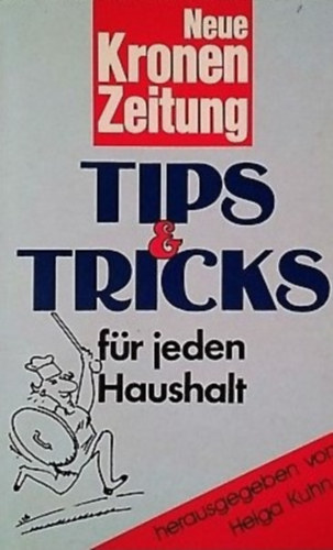 Helga Kuhn - Tips & Tricks fr jeden Haushalt