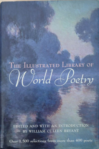 THE ILLUSTRATED LIBRARY OF WORLD POETRY