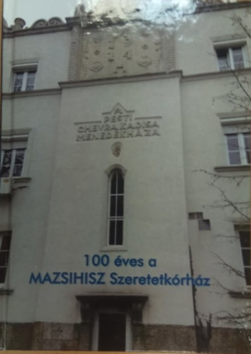 Ritter Tibor (szerk.), Rbert Pter - 100 ves a MAZSIHISZ Szeretetkrhz