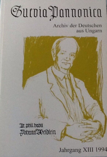 Suevia Pannonica - Jahrgang XIII. 1994, (23) 1995, XIV.(24) 1996, XVI. (26) 1998, XVII (27) 1999 (5 db)