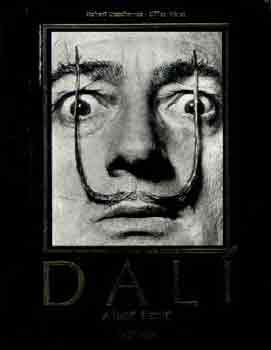Robert, Gilles N�ret Descharnes - Dal�: A fest�i �letm� (Taschen)