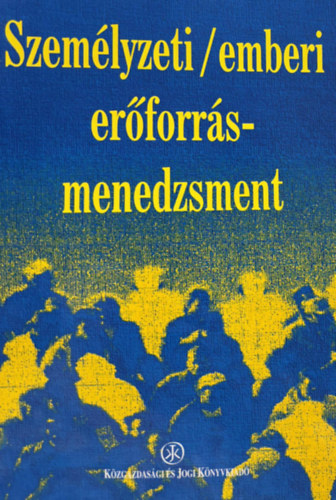 Farkas Ferenc - Személyzeti/ emberi erőforrásmenedzsment