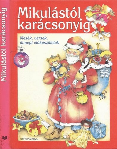 Karin Jckel - Mikulstl karcsonyig (Mesk, versek, nnepi elkszletek)