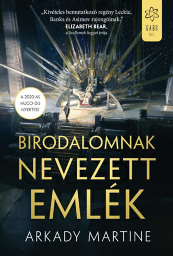 Arkady Martine - Birodalomnak nevezett eml�k