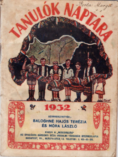 Baloghn� Haj�s Ter�zia �s M�ra L�szl�  (szerk.) - Tanul�k napt�ra 1932