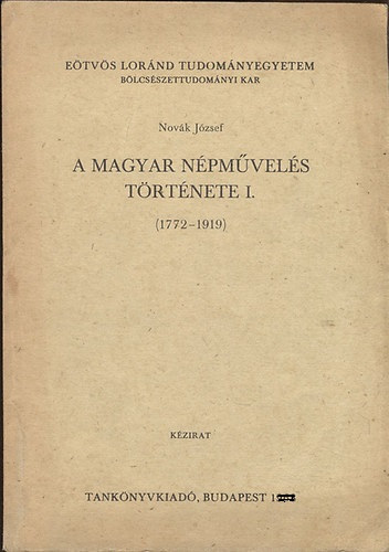 Novák József - A magyar népművelés története I. (1772-1919)