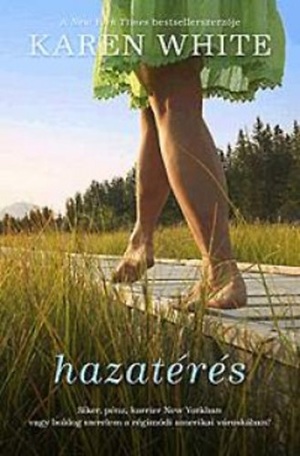 Karen White - Hazatérés