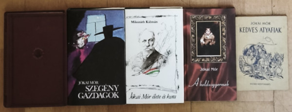 Mikszáth Kálmán Jókai Mór - 4db Jókai Mór mű + ajándék könyv - Szerelem bolondjai, Szegény gazdagok, A koldusgyermek, Kedves atyafiak + Jókai Mór élete és kora