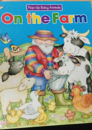 Pop-Up Baby Animals: On the Farm (t�rbeli mesek�nyv angol nyelven)