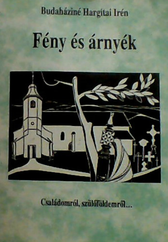 Budah�zin� Hargitai Ir�n - F�ny �s �rny�k