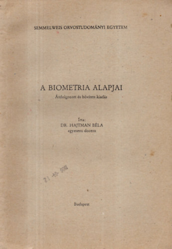 Dr. Hajtman B�la - A biometria alapjai