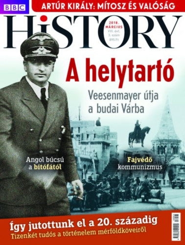 BBC History - 2018. VIII. �vfolyam 3. sz�m - M�rcius