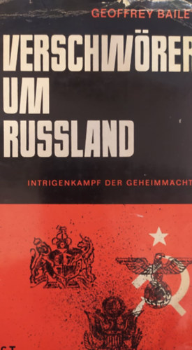 Geoffrey Bailey - Verschw�rer um Russland