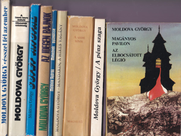 Moldova Gy�rgy k�nyvcsomag: 9db:Mag�nyos pavilon + Az elbocs�tott l�gi� + A p�nz szaga + A szent teh�n + Mandarin, a h�res vag�ny + M�hednek gy�m�lcse + Az idegen bajnok + S�t�t angyal + A Szent-Imre indul� + Elh�z�d� sz�zess�g +