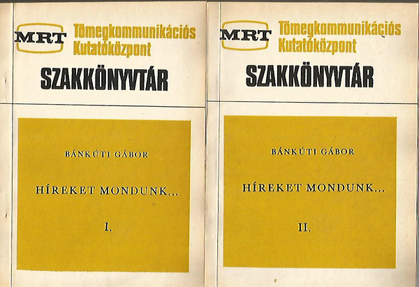 Bnkti Gbor - Hreket mondunk ... I-II.