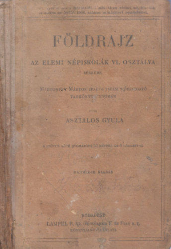 Asztalos Gyula - Fldrajz az elemi npiskolk VI. osztlya rszre