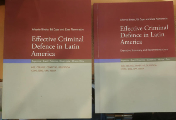 Ed Cape, Zaza Namoradze Alberto Binder - Effective Criminal Defence in Latin America + kiegszt fzet: Executive Summary and Recommendations