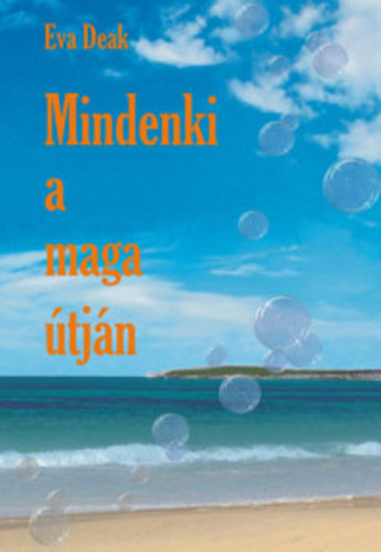 Eva Deak - Mindenki a maga tjn