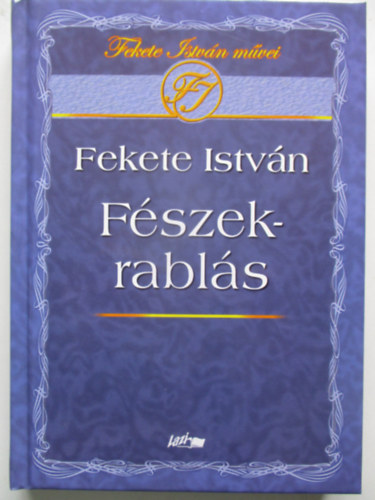 Fekete Istvn - Fszekrabls