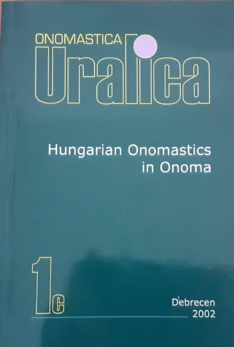 Nyirkos Istv�n, �rd�g Ferenc Hoffmann Istv�n - Onomastica Uralica 1c