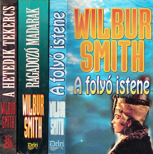 Wilbur Smith - A folyó istene + Ragadozó madarak + A hetedik tekercs (3 db)