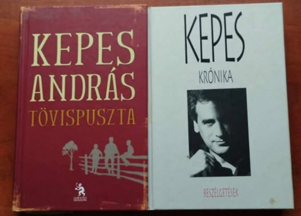 SZERZ� Kepes Andr�s - 2db Kepes Andr�s k�tet: Istenek �s Emberek + T�vispuszta