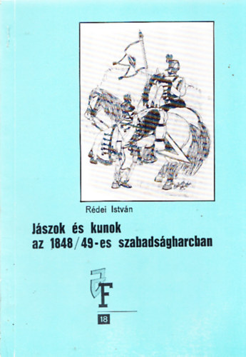 R�dei Istv�n - J�szok �s kunok az 1848/49-es szabads�gharcban