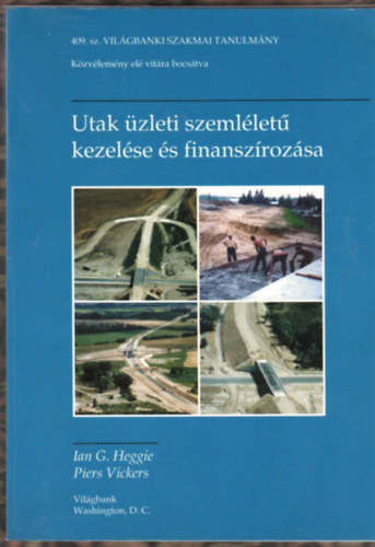 Ian G. Heggie - Piers Vickers - Utak �zleti szeml�let� kezel�se �s finansz�roz�sa