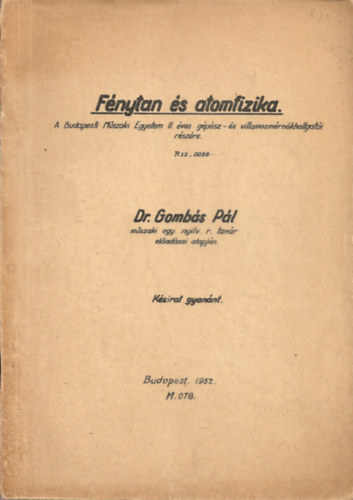 Dr. Gombs Pl - Fnytan s atomfizika (Kziarat gyannt)