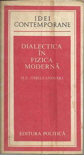 M.E.Omeleanovski - Dialectica in fizica moderna