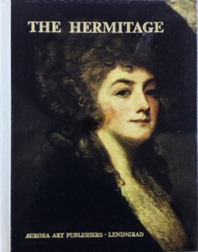 The Hermitage - Western European Painting (Ermit�zs - Nyugat-eur�pai fest�szet - angol nyelv�)