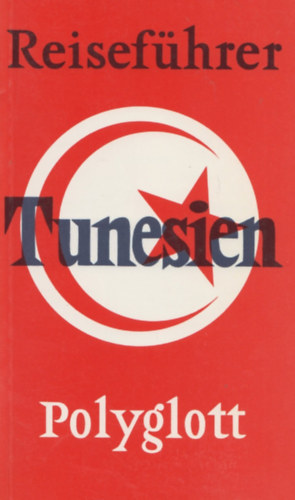 Fatimah Carola Bürkner - Polyglott-Reiseführer Tunesien