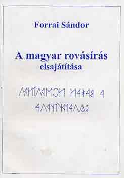 Forrai Sndor - A magyar rovsrs elsajttsa