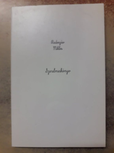 Radosz�v Mikl�s - Nikola Radosav - Szerelmesk�nyv - Versek �s versford�t�sok