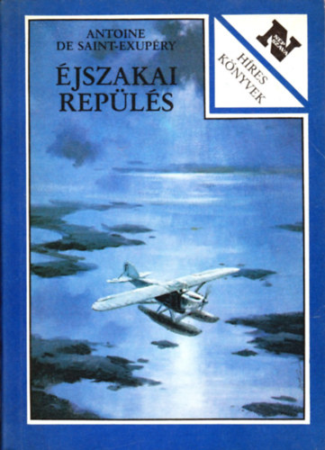 Antoine de Saint-Exupéry - Éjszakai repülés