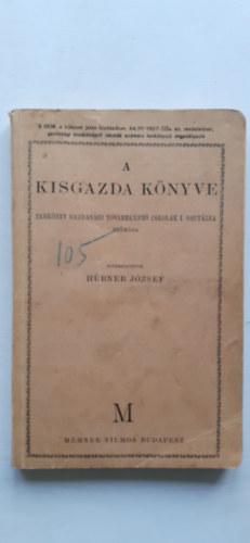Hübner József - A kisgazda könyve