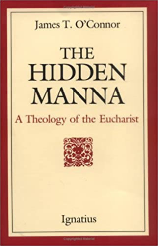 James T. O'Connor - The Hidden Manna