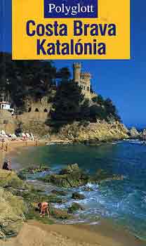 J�rgen Reiter - Costa Brava, Katal�nia (Polyglott)