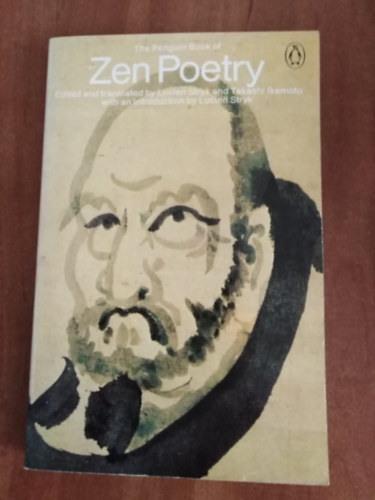 Lucien Stryk - Zen Poetry-Edited and translated by Lucien Stryk and Takashi Ikemoto with an Introduction by Lucien Stryk