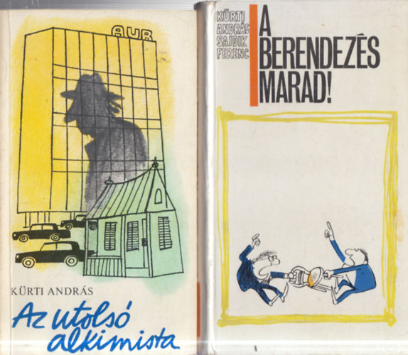 Sajdik Ferenc Kürti András - 2 db. sci-fi (Az utolsó alkimista + A berendezés marad!)