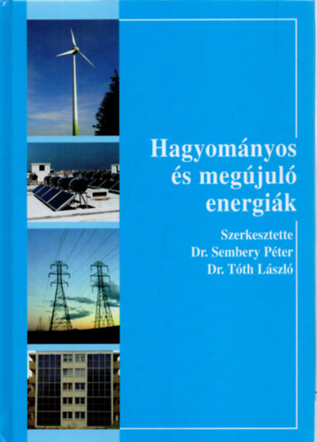 Hagyományos és megújuló energiák