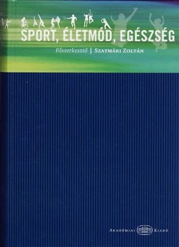 Sport, életmód, egészség