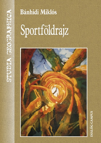 Bnhidi Mikls - Sportfldrajz