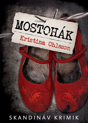 Kristina Ohlsson - Mostohk